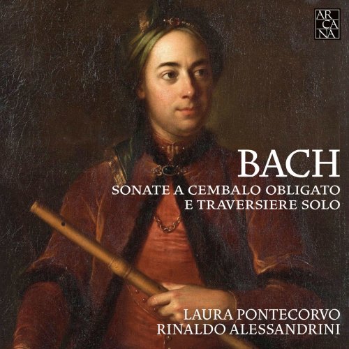 Laura Pontecorvo & Rinaldo Alessandrini - Bach: Sonate a cembalo ...