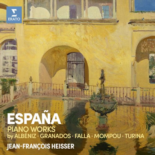 Jean-François Heisser - España: Spanish Piano Works (2018)
