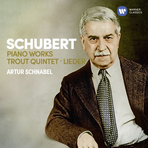 Artur Schnabel - Schubert: Piano Works, Trout Quintet, Lieder (2018) [Hi-Res]