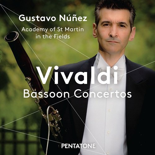 Gustavo Núñez & Academy of St Martin in the Fields - Vivaldi: Bassoon Concertos (2015) [SACD]
