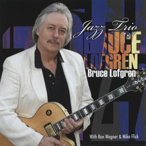 Bruce Lofgren - Bruce Lofgren Jazz Trio (2008)