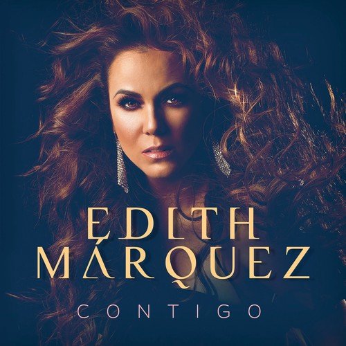 Edith Márquez - Contigo (2018)