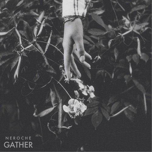 Neroche - Gather (2018)