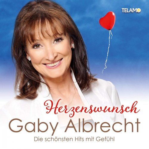 Gaby Albrecht - Herzenswunsch (die Schönsten Hits mit Gefühl) (2018)