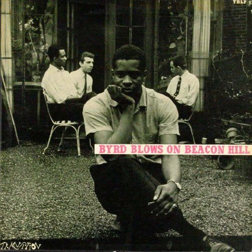 Donald Byrd -  Byrd Blows on Beacon Hill (1957)