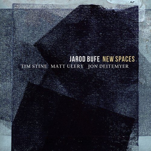 Jarod Bufe - New Spaces (2018)