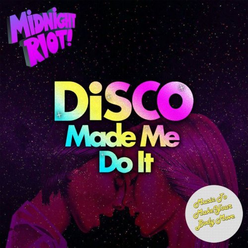 VA - Disco Made Me Do It (2018)