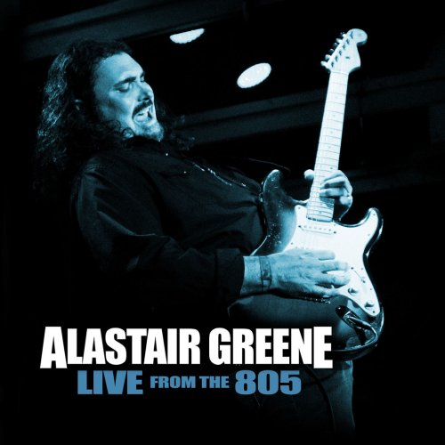 Alastair Greene - Live from the 805 (2018)