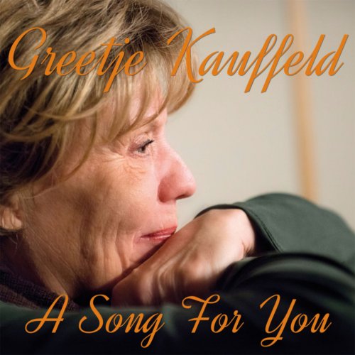 Greetje Kauffeld - A Song For You (2018)