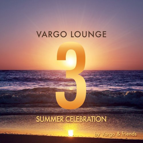 Vargo - Vargo Lounge - Summer Celebration 3 (2015)