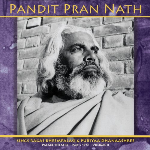 Pandit Pran Nath - The Raga Cycle, Palace Theatre, Paris 1972, Volume II (2017)