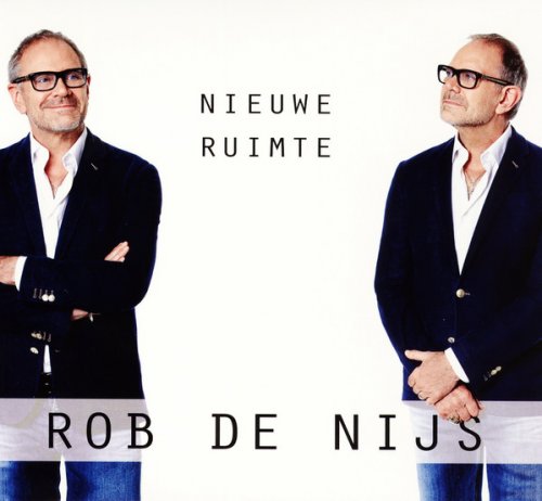 Rob de Nijs - Nieuwe Ruimte (2014)