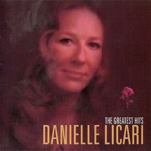 Danielle Licari - The Greatest Hits (2004) Lossless