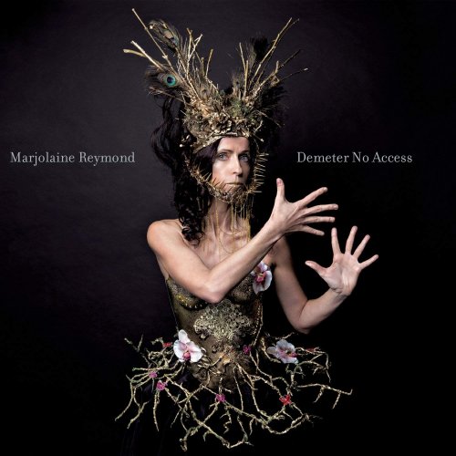 Marjolaine Reymond - Demeter No Access (2018) [Hi-Res]