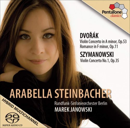 Arabella Steinbacher - Dvorak & Szymanowski: Violin Concertos (2009) [SACD]