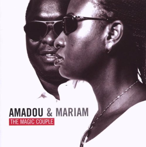 Amadou & Mariam - The Magic Couple (2009)