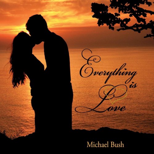 Michael Bush - Everything Is Love (2018)