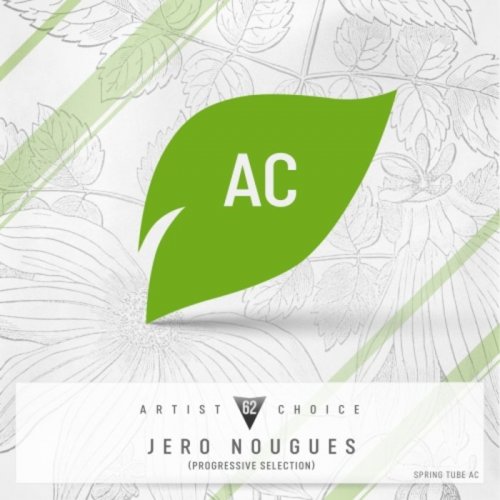 VA - Artist Choice 062: Jero Nougues (Progressive Selection) (2018)