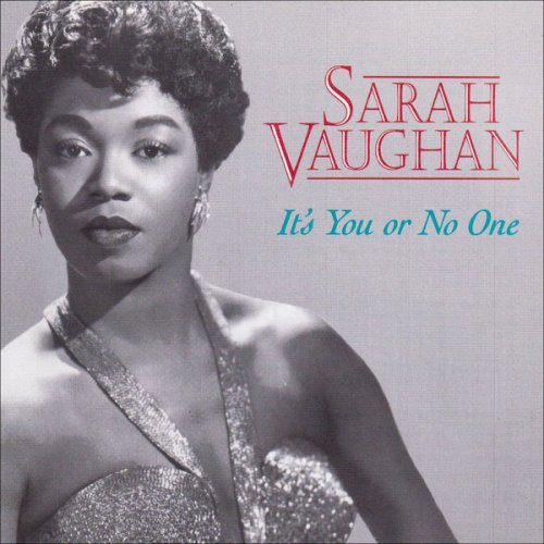 Sarah Vaughan - It`s You or No One (1999)