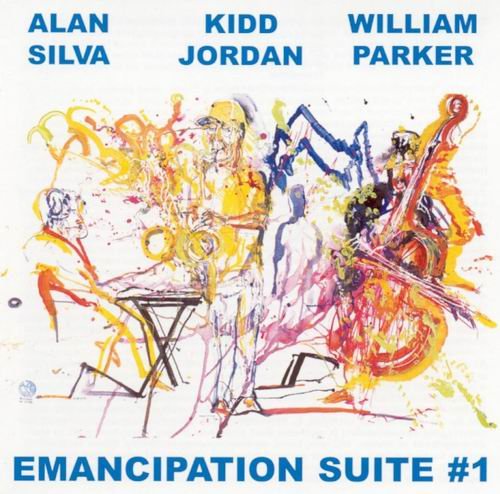 Alan Silva, Kidd Jordan, William Parker - Emancipation Suite #1 (2002)