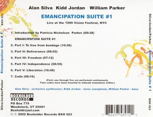 Alan Silva, Kidd Jordan, William Parker - Emancipation Suite #1 (2002)