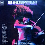 VA - Fill Your Head With Rock (1970) Vinyl Rip