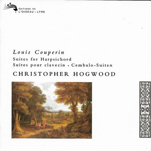 Christopher Hogwood – Louis Couperin: Suites for Harpsichord (1990)
