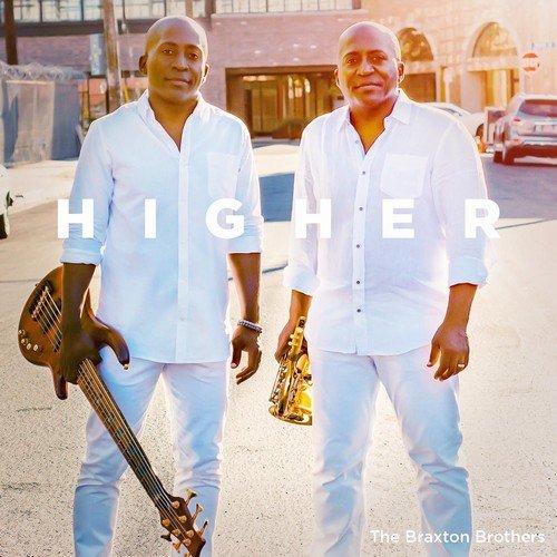 The Braxton Brothers - Higher (2018)