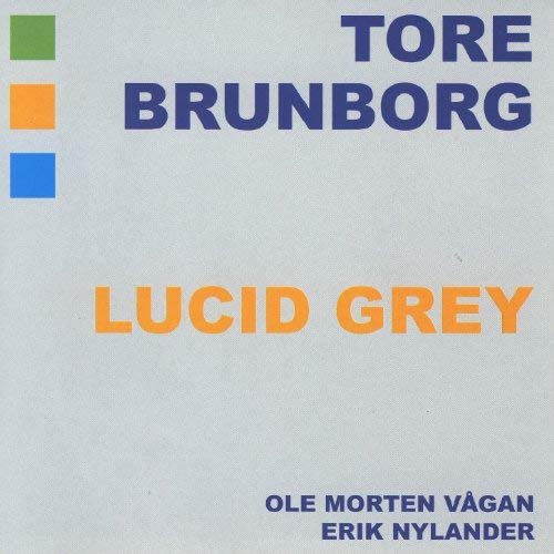 Tore Brunborg - Lucid Grey (2009) FLAC
