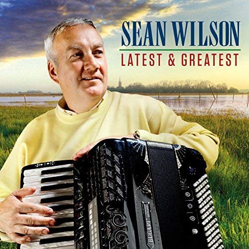 Sean Wilson - Latest & Greatest (2018)