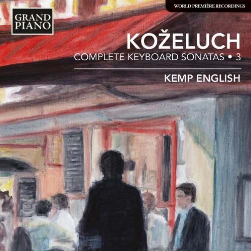 Kemp English - Kozeluch: Keyboard Sonatas Vol.3 (2014) Lossless
