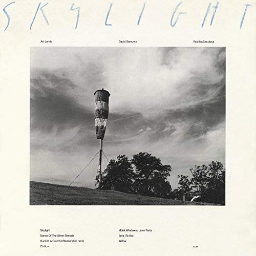 Art Lande, Paul McCandless, David Samuels - Skylight (1981)