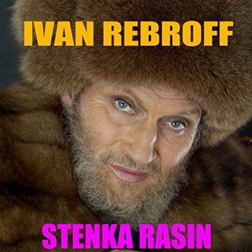 Ivan Rebroff - Stenka Rasin (1999/2015)