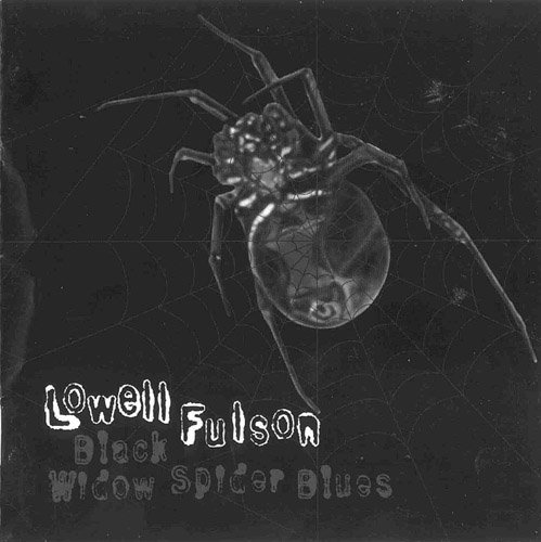 Lowell Fulson - Black Widow Spider Blues (2000)