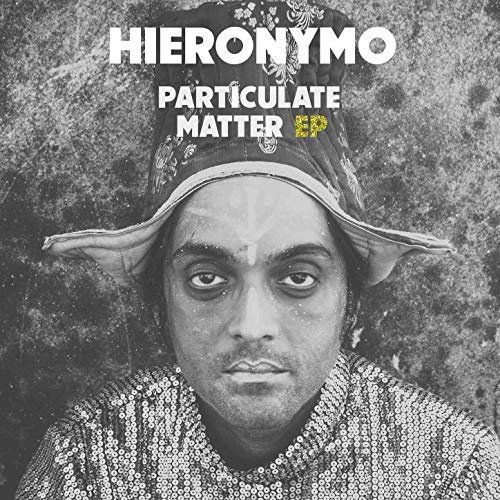 Hieronymo - Particulate Matter EP (2018) Hi Res