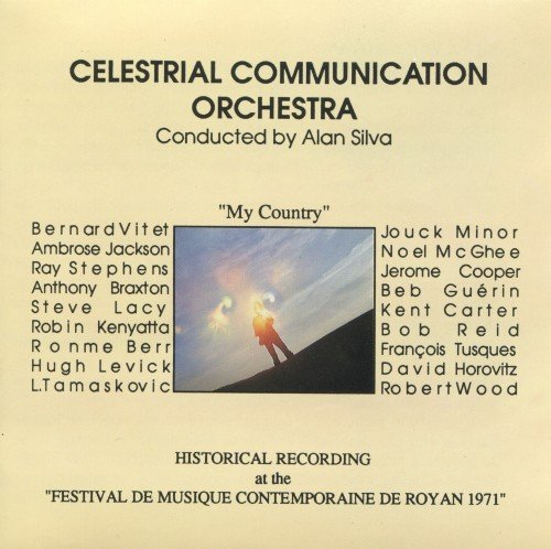 Celestrial Communication Orchestra Conducted By Alan Silva - My Country (1989)