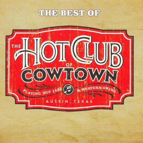 Hot Club of Cowtown - The Best of Hot Club of Cowtown (2008)