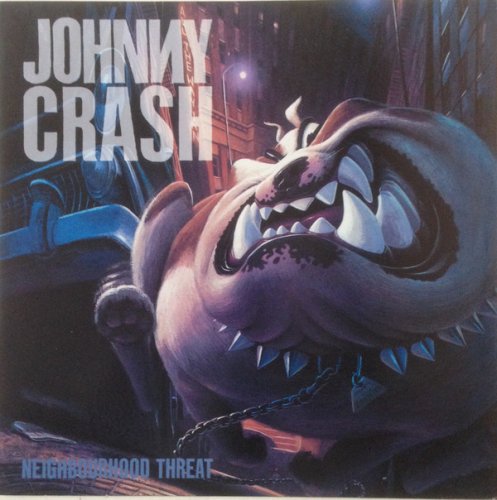 Johnny Crash - Neighborhood Threat (1990) LP