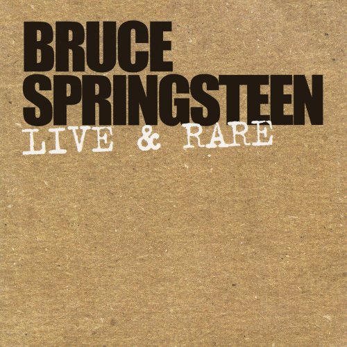 Bruce Springsteen - Live & Rare (2003/2018) [Hi-Res]