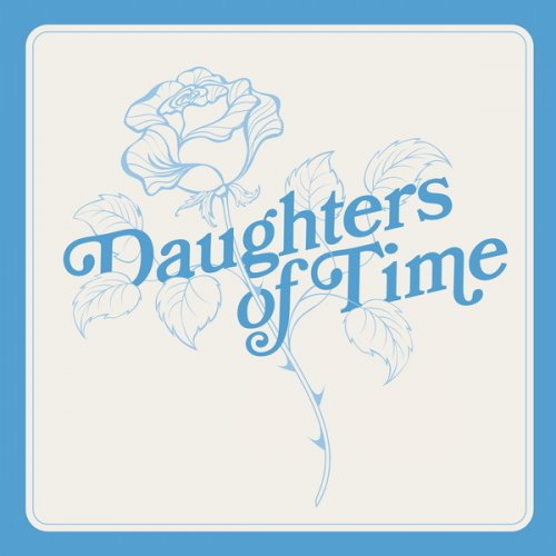 Blue Chemise - Daughters of Time (2018)