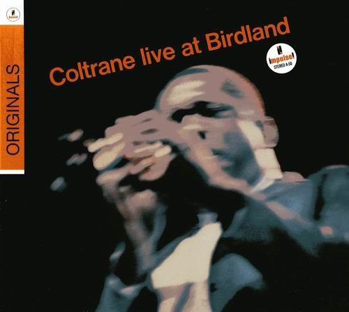 John Coltrane - Live At Birdland (1963) Flac