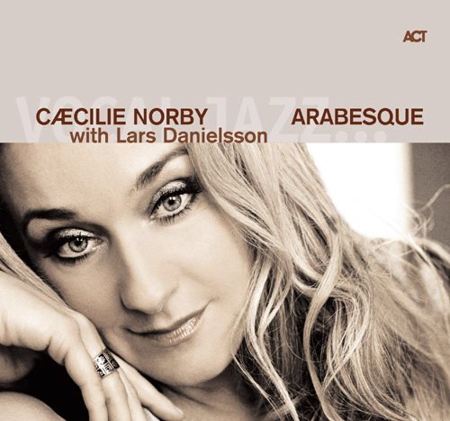 Caecilie Norby - Arabesque (2011)