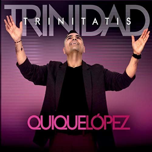 Quique López - Trinidad (2018)
