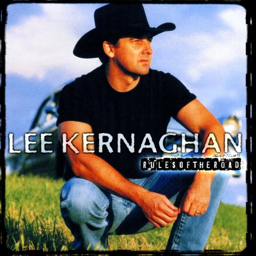Lee Kernaghan - Rules Of The Road (2000)