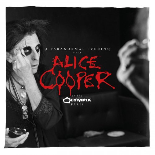 Alice Cooper - A Paranormal Evening at the Olympia Paris (Live) (2018) [Hi-Res]