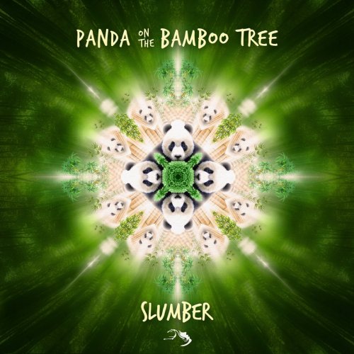 Panda On The Bamboo Tree - Slumber (2018)