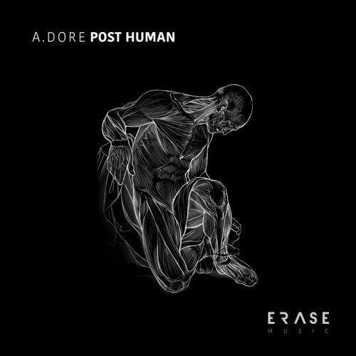 A.Dore - Post Human (2018)