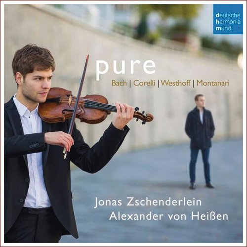 Jonas Zschenderlein & Alexander von Heißen - Pure - Works For Violin and Harpsichord By Bach, Corelli, Von Westhoff & Montanari (2018) [Hi-Res]