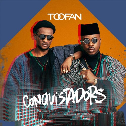 Toofan - Conquistadors (2018)