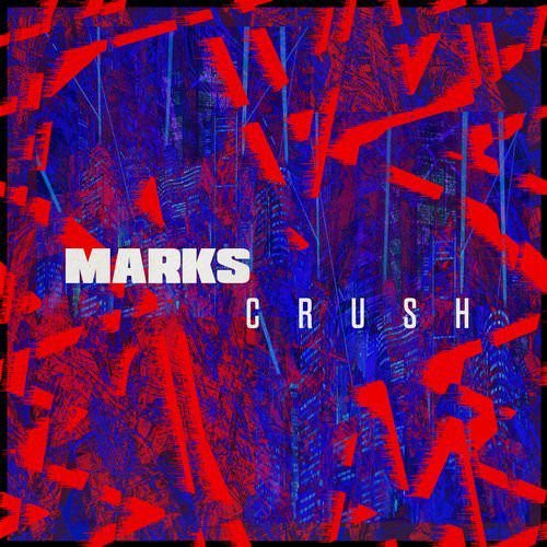 Marks - Crush (2018)